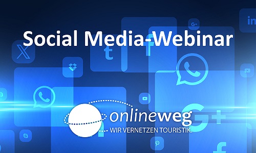 onlineweg | Social Media Webinar mit Praxisbezug für Reisebüros